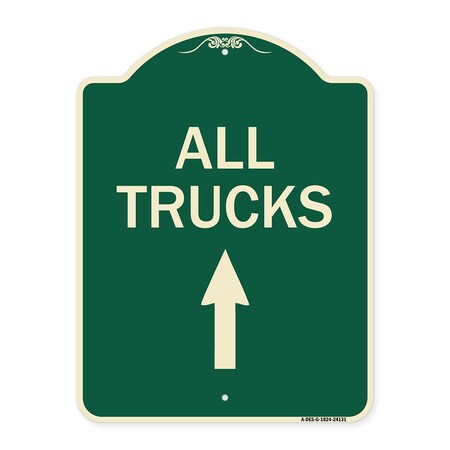 Signmission Driveway All Trucks Move Ahead W/ Up Arrow Heavy-Gauge Aluminum Sign, 24" x 18", G-1824-24131 A-DES-G-1824-24131